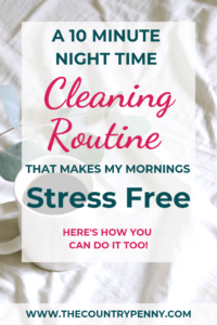 Simple 10 Minute Night Time Tidying Routine
